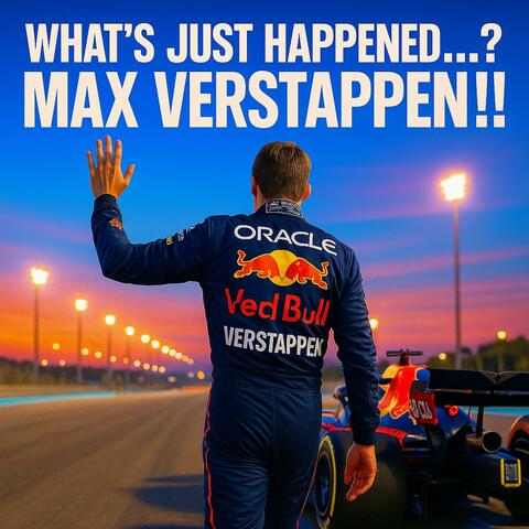 What’s just happened...? Max Verstappen!!