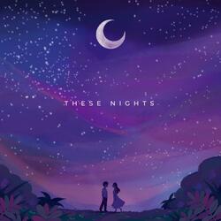 These nights