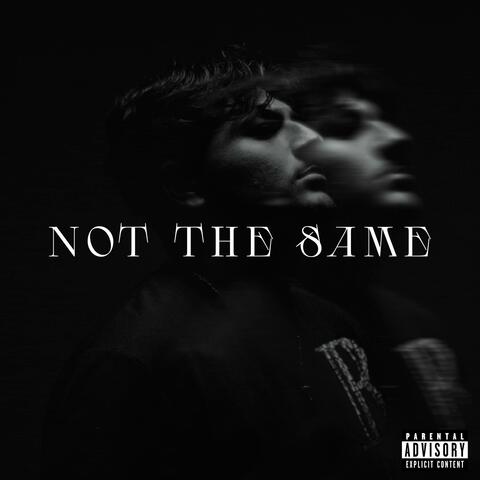 Not The Same