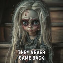 They Never Came Back