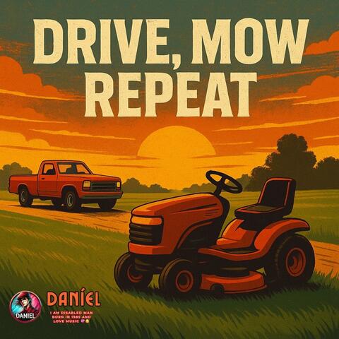 Drive, Mow, Repeat