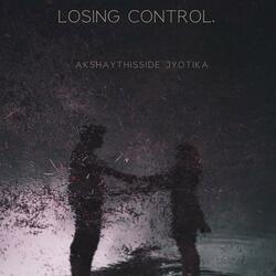 Losing control (feat. JYOTIKA)