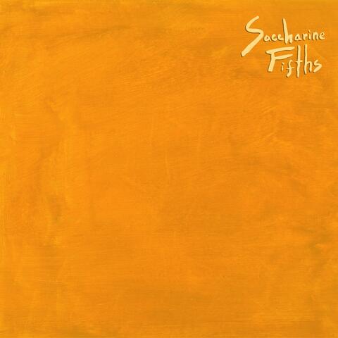 Saccharine Fifths