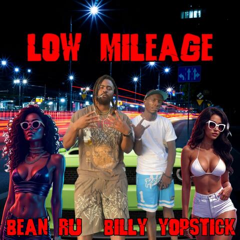 Low Mileage (feat. Billy Yopstick)