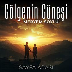 Gölgenin Güneşi - Tan Vakti