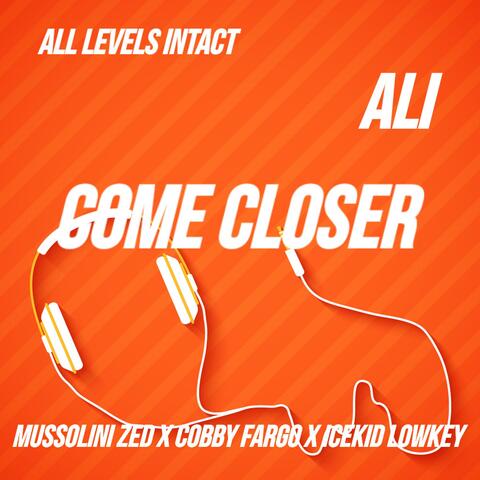 Come Closer