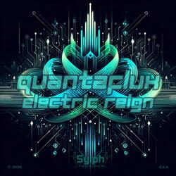 Quantaflux_Electric Reign
