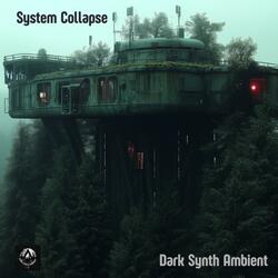 System Collapse
