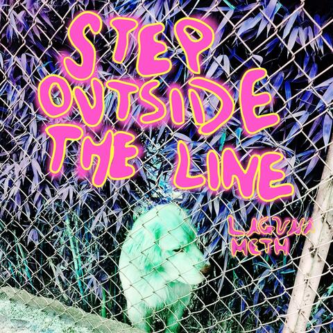 Step Outside the Line