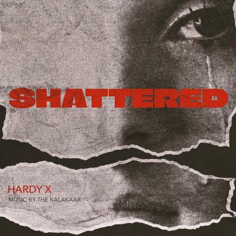 Shattered