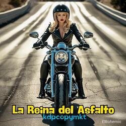 La Reina del Asfalto