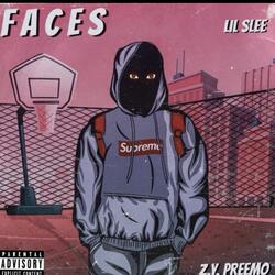 Faces (feat. Lil Slee)