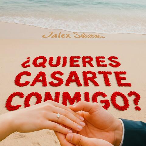 ¿Quieres Casarte Conmigo?
