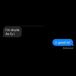 Love me when youre Drunk/HMU