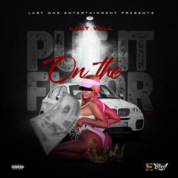 Put It On The Floor Freestyle "Remix"