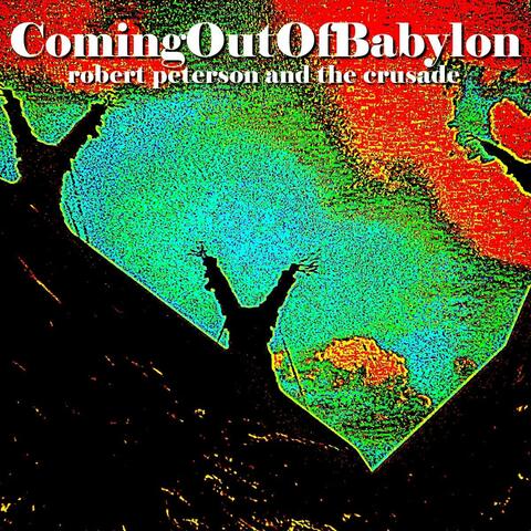 Coming Out Of Babylon