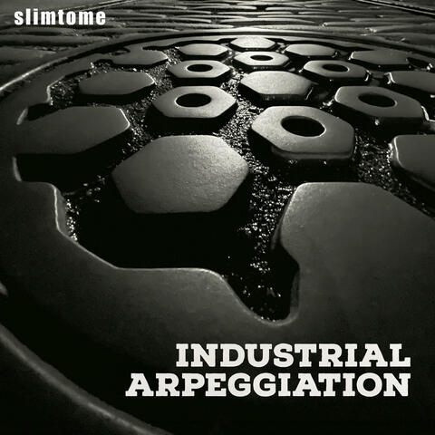 Industrial Arpeggiation