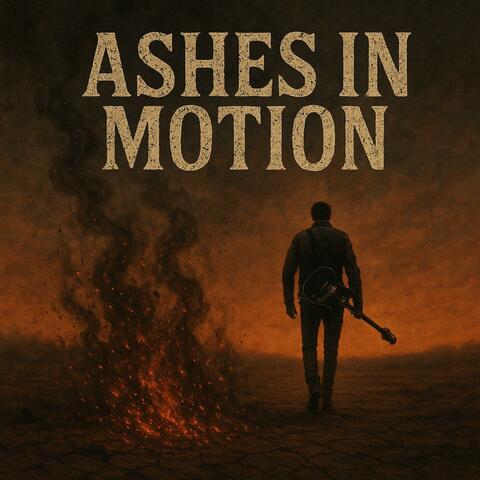Ashes In Motion
