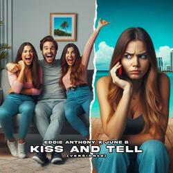 Kiss and Tell (Version Doce) (feat. June B.)