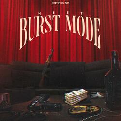 Burst Mode (feat. Hukam & Jhaneri)