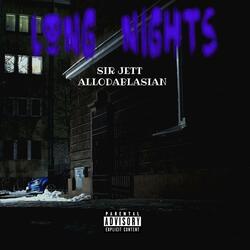 Long Nights (feat. AlloDaBlasian)