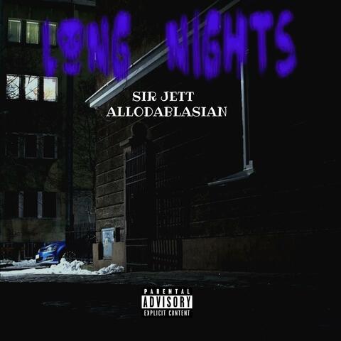 Long Nights (feat. AlloDaBlasian)