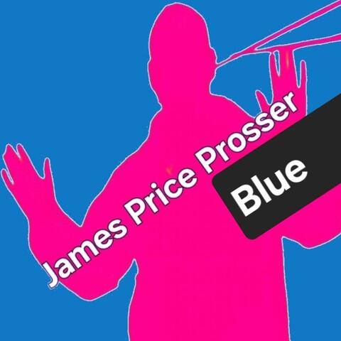 James Price Prosser Blue