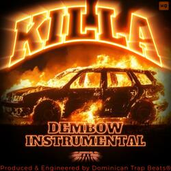 Te Killa (Dembow Instrumental)