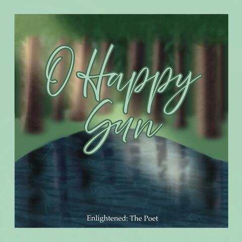 O Happy Sun