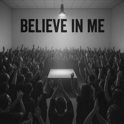 Believe In Me (feat. StacksBlockMigo)