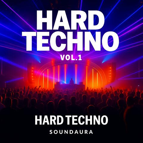 Hard Techno, Vol. 1