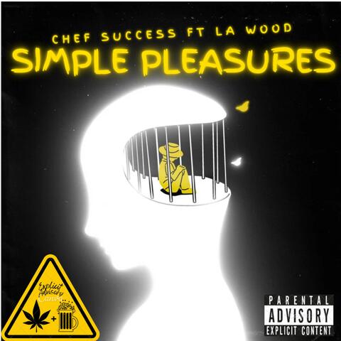 Simple Pleasures (feat. La Wood)