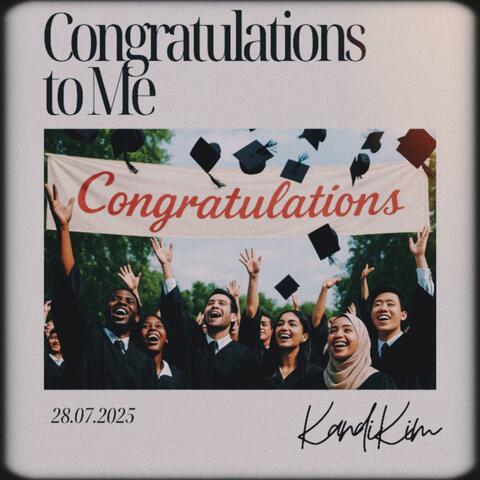 Congratulations to Me