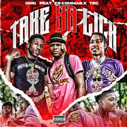 Take Ya Lick (feat. Tg Kommas & TEC)