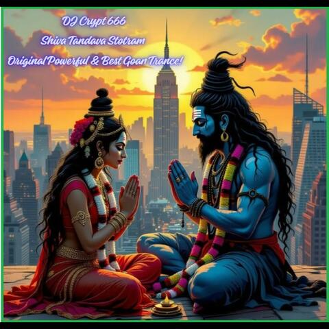 Shiva Tandava Stotram || Original Powerful & Best Goan Trance