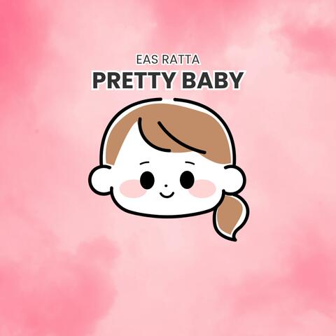 Pretty baby