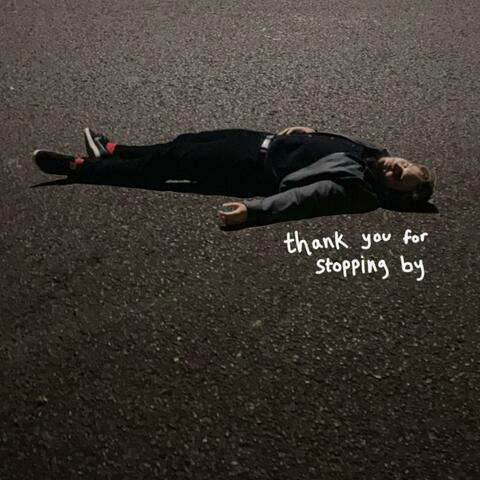 Thank You For Stopping By