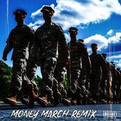 Money March (feat. Chain$aw) (Remix)