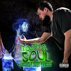 Touch a soul (feat. Mesus & Sweet P)