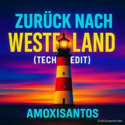 Back to Westerland (Techno Edit)