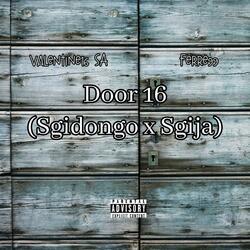 Door16 (Sgidongo x Sgija) (feat. Ferre99)