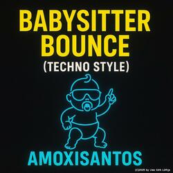 Babysitter Bounce Trance Style
