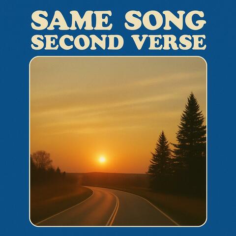 Same Song Second Verse