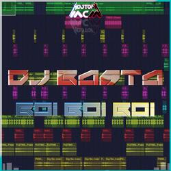 DJ BASTA BOI BOI BOI
