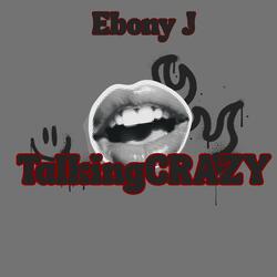 Talking Crazy