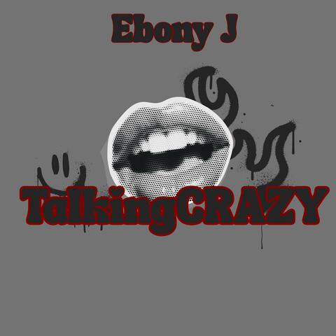 Talking Crazy