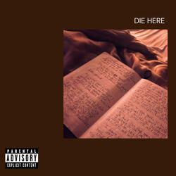 DIE HERE (feat. icrxd)