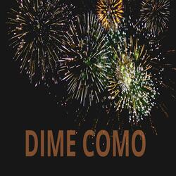 dime como