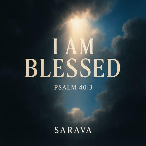 I Am Blessed