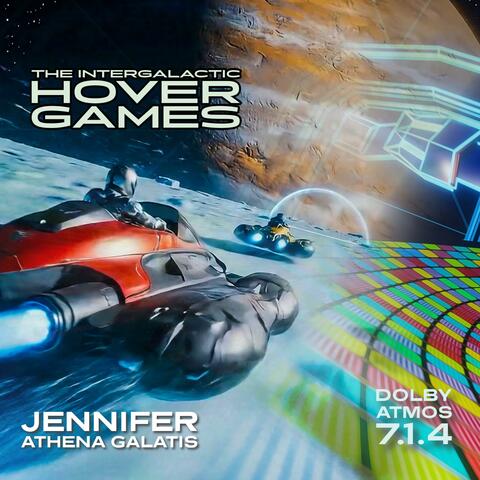 The Intergalactic Hover Games Dolby Atmos (Original Motion Picture Soundtrack)